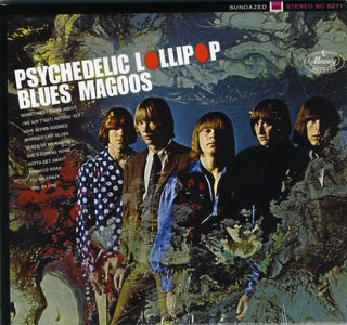 Blues Magoos- Psychedelic Lollipop (2011 Reissue)