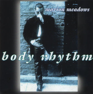 Marion Meadows- Body Rhythm