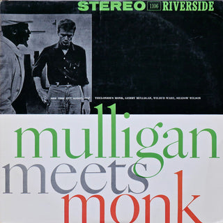 Thelonious Monk/Gerry Mulligan- Mulligan Meets Monk (1987 Original Jazz Classics Reissue) (Used Vinyl)