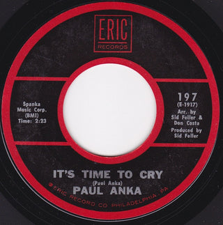 Paul Anka- It's Time To Cry / Crazy Love