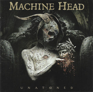 Machine Head– Unatoned
