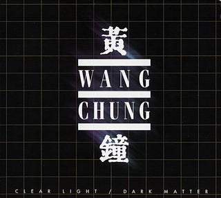 Wang Chung– Clear Light / Dark Matter