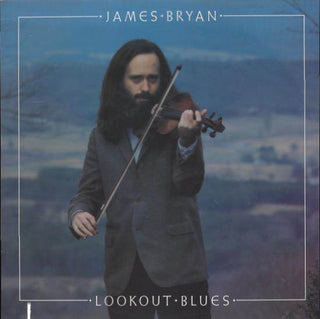 James Bryan- Lookout Blues