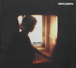 Arm's Length– There’s A Whole World Out There