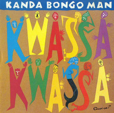 Kanda Bongo Man – Kwassa Kwassa