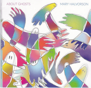 Mary Halvorson- About Ghosts