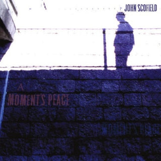 John Scofield- A Moment's Peace