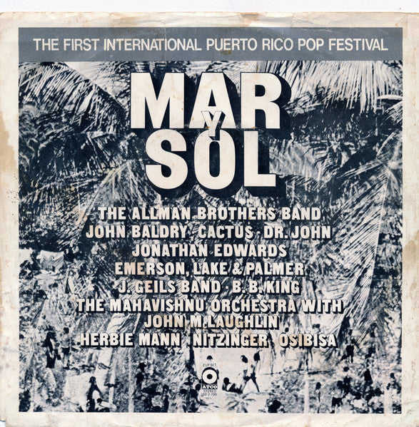 Various – Excerpts From Mar Y Sol "The First International Puerto Rico Pop Festival" (PROMO)