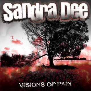 Sandra Dee- Visions Of Pain