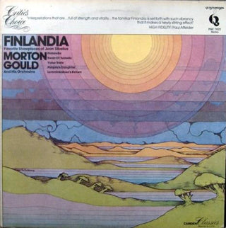 Sibelius- Finlandia (Favorite Showpieces Of Jean Sibelius)(Morton Gould, Conductor)