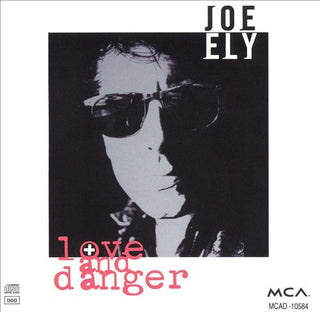 Joe Ely- Love And Danger