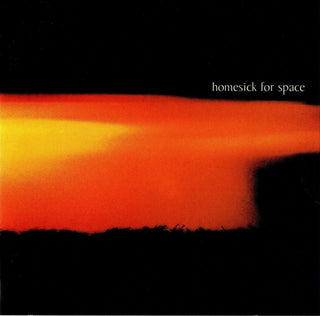 Homesick For Space- Homesick For Space