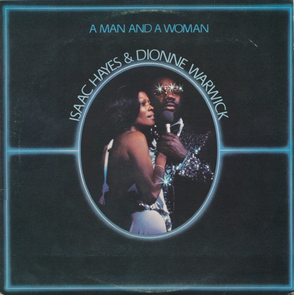 Isaac Hayes & Dionne Warwick- A Man and A Woman