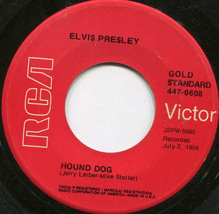 Elvis Presley- Hound Dog / Don't Be Cruel