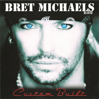 Bret Michaels - Custom Built