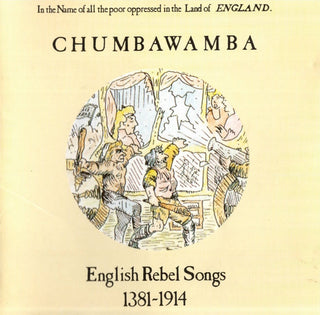 Chumbawamba – English Rebel Songs 1381-1914