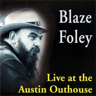 Blaze Foley - Live at the Austin Outhouse