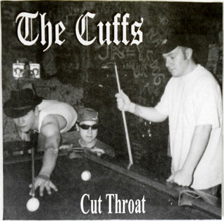 The Cuffs- Cut Throat / Never Forget (Clear 7")