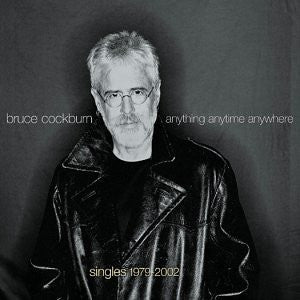 Bruce Cockburn- Anything Anytime Anywhere: Singles 1979-2002 (SACD)