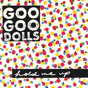 Goo Goo Dolls- Hold Me Up (Used CD)