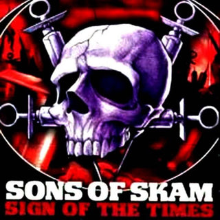 Sons Of Skam- Sign Of The Times