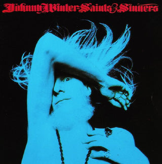 Johnny Winter - Saints and Sinners