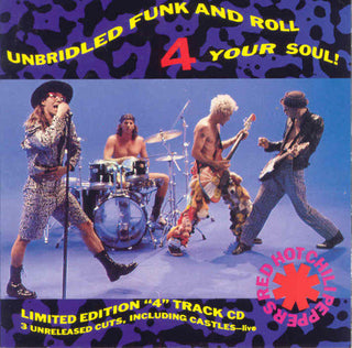 Red Hot Chili Peppers- Unbridled Funk & Roll For Your Soul