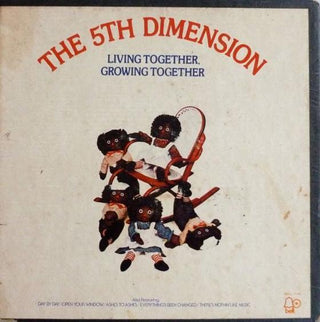 5th Dimension- Living Together, Growing Together (3 3/4 IPS)