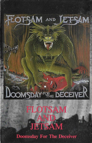 Flotsam And Jetsam- Doomsday For The Deceiver