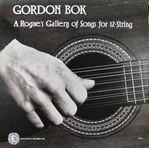 Gordon Bok- A Rogue's Gallery Of Songs For 12-String