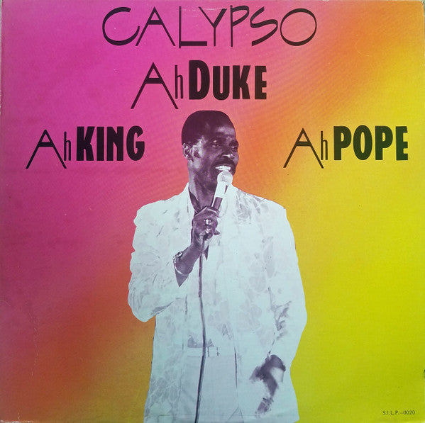 Duke- Calypso Ah Duke Ah King Ah Pope