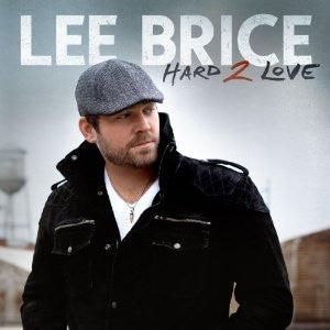 Lee Brice- Hard 2 Love - Darkside Records