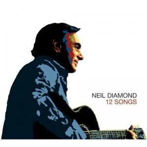 Neil Diamond- 12 Songs