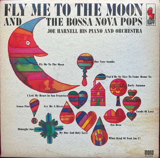 Joe Harnell, His Piano And Orchestra- Fly Me To The Moon And The Bossa Nova Pops (Used Vinyl)