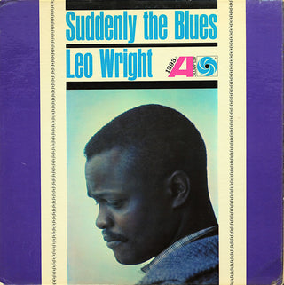 Leo Wright- Suddenly The Blues