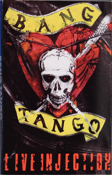 Bang Tango- Live Injection