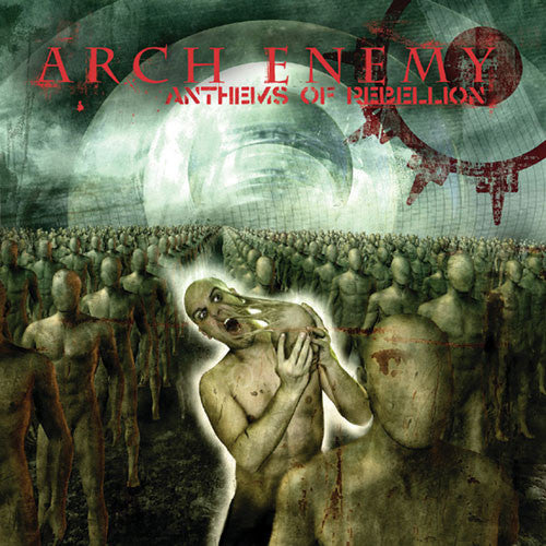 Arch Enemy- Anthems Of Rebellion