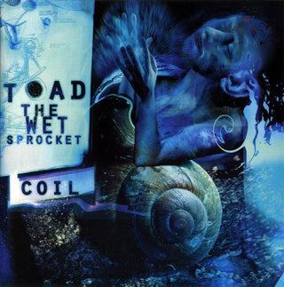 Toad The Wet Sprocket- Coil - Darkside Records