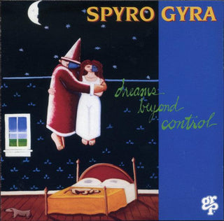 Spyro Gyra- Dreams Beyond Control