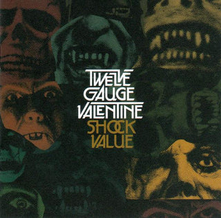 Twelve Gauge Valentine- Shock Value