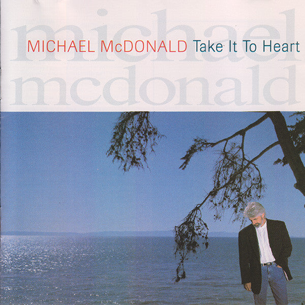 Michael McDonald- Take It To Heart