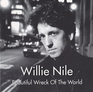 Willie Nile- Beautiful Wreck Of The World