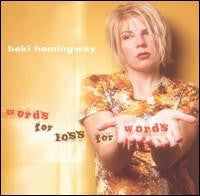 Beki Hemingway- Words For Loss For Words