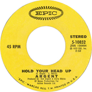 Argent- Hold Your Head Up / Keep On Rollin
