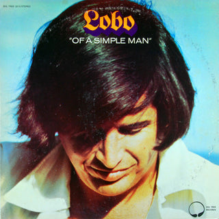 Lobo- Of A Simple Man