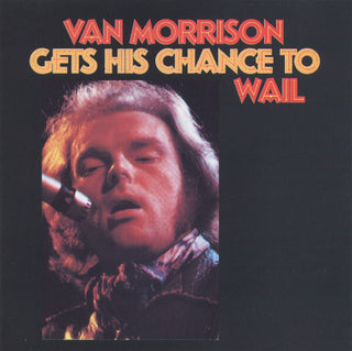 Van Morrison- Gets His Chance To Wail (Unofficial)