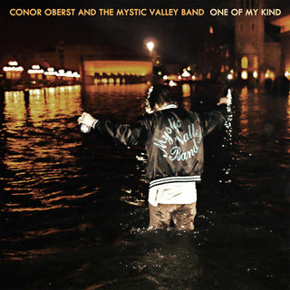 Conor Oberst And The Mystic Valley Band (Bright Eyes)– One Of My Kind