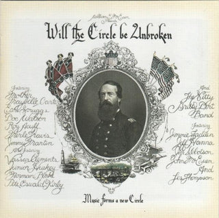 Nitty Gritty Dirt Band- Will The Circle Be Unbroken