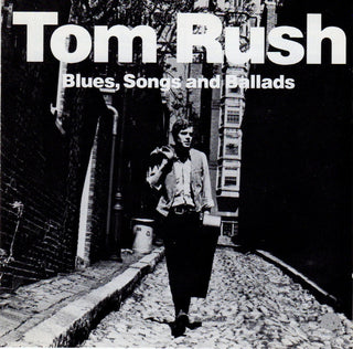 Tom Rush- Blues, Songs and Ballads