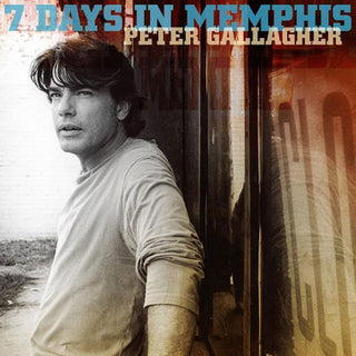 Peter Gallagher - 7 Days in Memphis